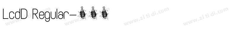 LcdD Regular字体转换